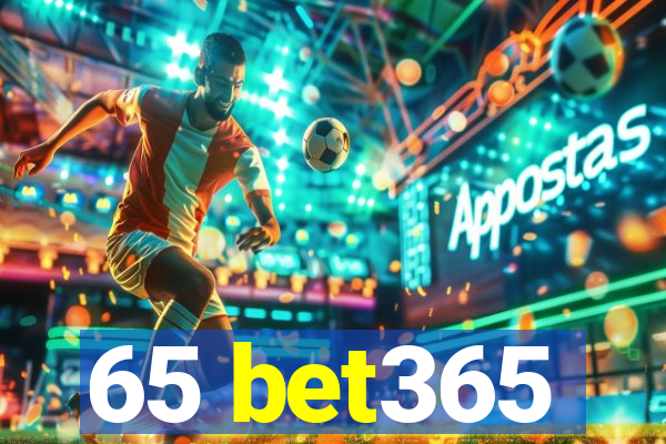 65 bet365